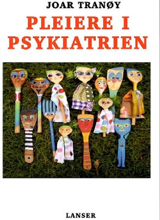 Pleiere i psykiatrien 9788273282453 Joar Tranøy Brukte bøker