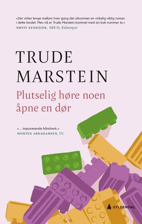 Plutselig høre noen åpne en dør 9788205530416 Trude Marstein Brukte bøker