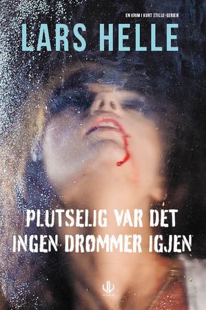 Plutselig var det ingen drømmer igjen 9788283304312 Lars Helle Brukte bøker