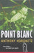 Point Blanc 9781844286591 Anthony Horowitz Brukte bøker