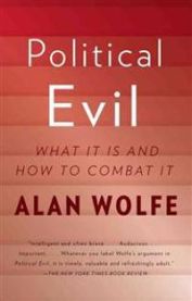 Political Evil 9780307473011 Wolfe Alan Brukte bøker