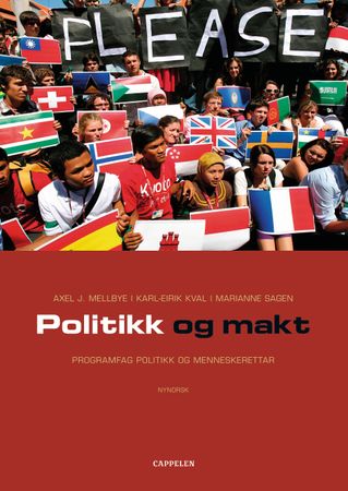 Politikk og makt 9788202268060 Karl-Eirik Kval Axel J. Mellbye Brukte bøker
