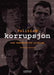 Politisk korrupsjon som demokratisk problem 9788202255022 Torstein Hjellum Brukte bøker
