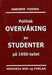 Politisk overvåking av studenter på 1950-tallet 9788299639026 Asbjørn Fossen Brukte bøker