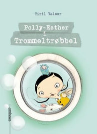 Polly-Esther i trommeltrøbbel 9788253036427 Tiril Valeur Brukte bøker