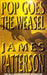 Pop goes the weasel 9780747257905 James Patterson Brukte bøker