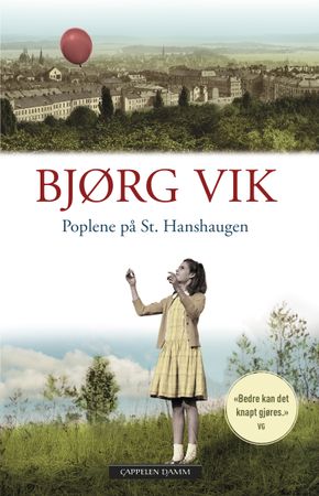 Poplene på St. Hanshaugen 9788202443597 Bjørg Vik Brukte bøker