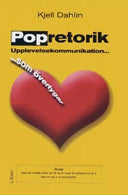 Popretorik 9789147077731 Kjell Dahlin Brukte bøker