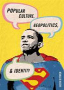 Popular Culture, Geopolitics, and Identity 9780742556348 Jason Dittmer Brukte bøker