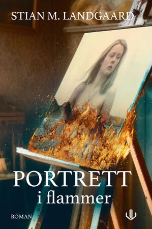 Portrett i flammer 9788283304046 Stian M. Landgaard Brukte bøker