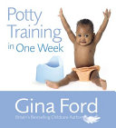 Potty Training in One Week 9780091912734 Gina Ford Brukte bøker