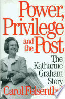 Power, Privilege and the Post 9781888363869 Carol Felsenthal Brukte bøker