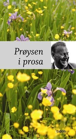 Prøysen i prosa 9788210049071 Alf Prøysen Brukte bøker