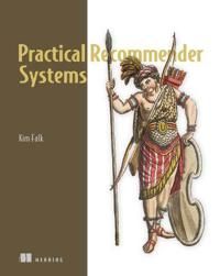 Practical Recommender Systems 9781617292705 Kim Falk Brukte bøker