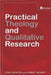 Practical Theology and Qualitative Research 9780334029809 Clive Marsh John Swinton Harriet Mowat Brukte bøker