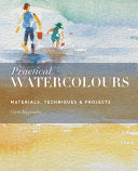 Practical Watercolours 9781782402411 Curtis Tappenden Brukte bøker