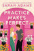 Practice Makes Perfect 9781472297082 Sarah Adams Brukte bøker