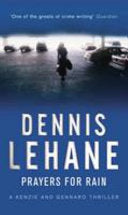 Prayers for Rain 9780553818253 Dennis Lehane Brukte bøker