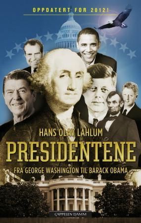 Presidentene 9788202395599 Hans Olav Lahlum Brukte bøker
