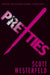 Pretties 9780857079145 Scott Westerfeld Brukte bøker