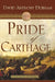 Pride of Carthage 9780385506038 David Anthony Durham Brukte bøker