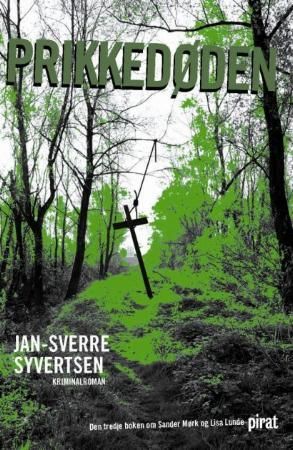 Prikkedøden 9788281431287 Jan-Sverre Syvertsen Brukte bøker