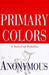 Primary Colors 9780679448594 Joe Klein Brukte bøker