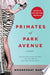 Primates of Park Avenue 9781476762623 Wednesday Martin Brukte bøker