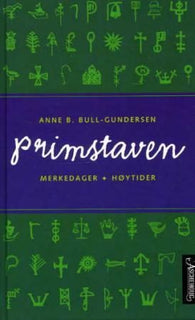 Primstaven 9788203229237 Anne B. Bull-Gundersen Brukte bøker