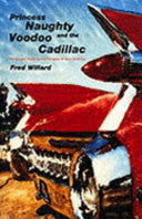 Princess Naughty and the Voodoo Cadillac 9781901982879 Fred Willard Brukte bøker