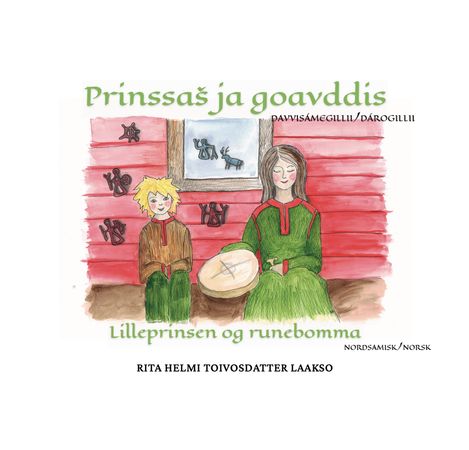 Prinssaš ja goavddis ; Lilleprinsen og runebomma 9788230022993 Rita Helmi Toivosdatter Laakso Brukte bøker
