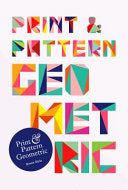 Print & Pattern: Geometric 9781780674148 Bowie Style Brukte bøker