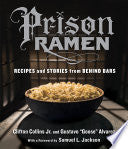 Prison Ramen 9780761185529 Clifton Collins Gustavo “Goose” Alvarez Brukte bøker