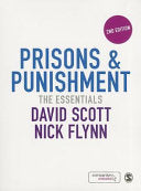 Prisons & punishment : the essentials 9781446273470 David Scott Nick Flynn Brukte bøker