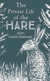 Private Life of the Hare 9780857524553 John Lewis-Stempel Brukte bøker