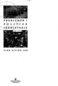 Problemer i politisk idehistorie 9788205242357 Finn Eivind Jor Brukte bøker