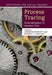 Process Tracing: From Metaphor to Analytic Tool 9781107686373  Brukte bøker
