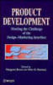 Product development : meeting the challenge of the design-marketing interface 9780471953531  Brukte bøker