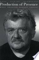 Production of Presence 9780804749169 Hans Ulrich Gumbrecht Brukte bøker