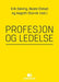 Profesjon og ledelse 9788245016970  Brukte bøker