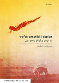 Profesjonsetikk i skolen 9788202556426 Frøydis Oma Ohnstad Brukte bøker
