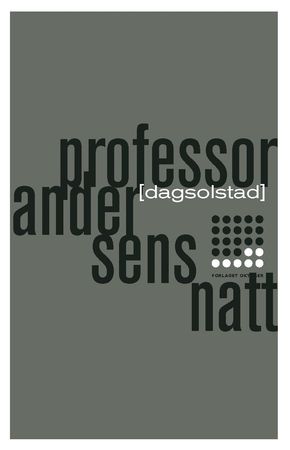 Professor Andersens natt 9788270949298 Dag Solstad Brukte bøker