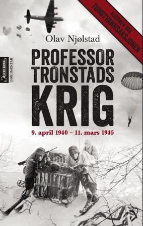 Professor Tronstads krig 9788203293863 Olav Njølstad Brukte bøker