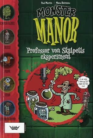 Professor von Skalpells eksperiment 9788204108364 Paul Martin Manu Boisteau Brukte bøker