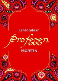 Profeten 9788205432147 Kahlil Gibran Brukte bøker