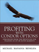 Profiting with Iron Condor Options 9780137085514 Michael Hanania Benklifa Brukte bøker