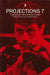 Projections 7 9780571190331 Walter Donohue John Boorman Brukte bøker