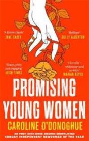 Promising Young Women 9780349009933 Caroline O'Donoghue Brukte bøker