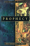 Prophecy 9780750913324 Bertrand Taithe Tim Thornton Brukte bøker