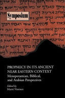 Prophecy in Its Ancient Near Eastern Context 9780884140269 Martti Nissinen Brukte bøker
